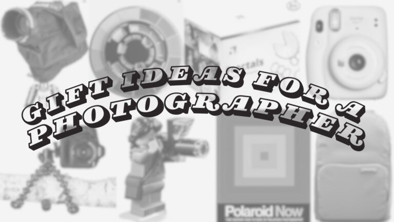 gift ideas for the photographer in your life